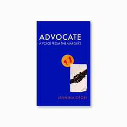 Advocate : A voice from the margins