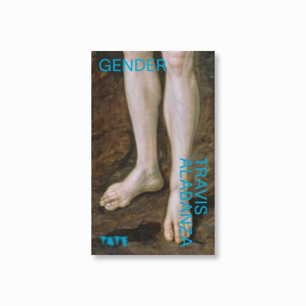 Gender by Travis Alabanza