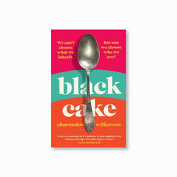 Black Cake : The compelling and beautifully written New York Times bestseller