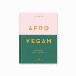 Afro Vegan : Family recipes from a British-Nigerian kitchen