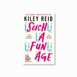 Such a Fun Age : Longlisted for the 2020 Booker Prize