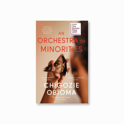 An Orchestra of Minorities : Shortlisted for the Booker Prize 2019